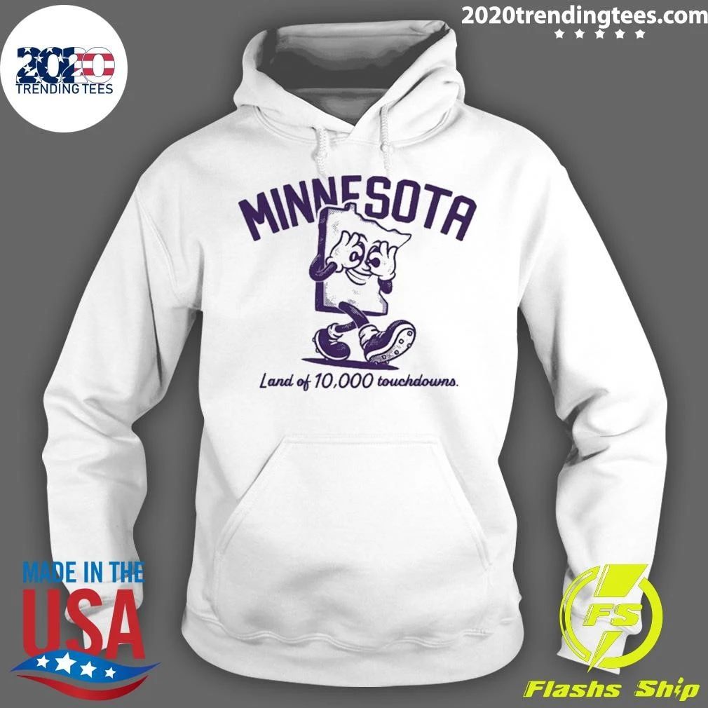 Minnesota Land of 10000 Touchdowns Shirt