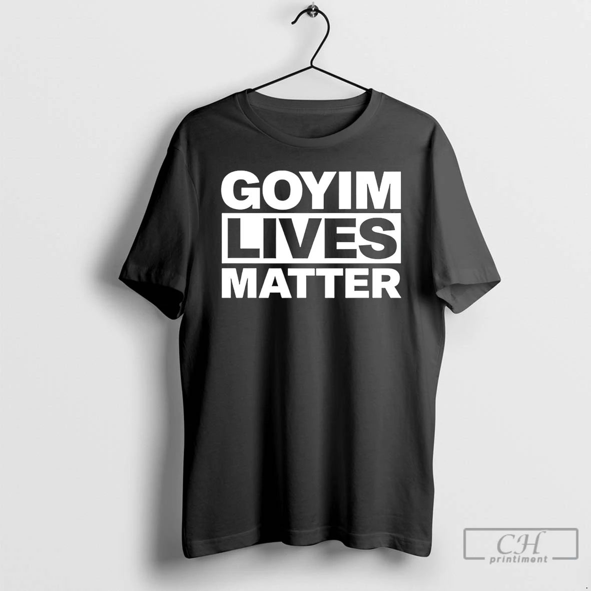 Classic Goyim Lives Matter 2026