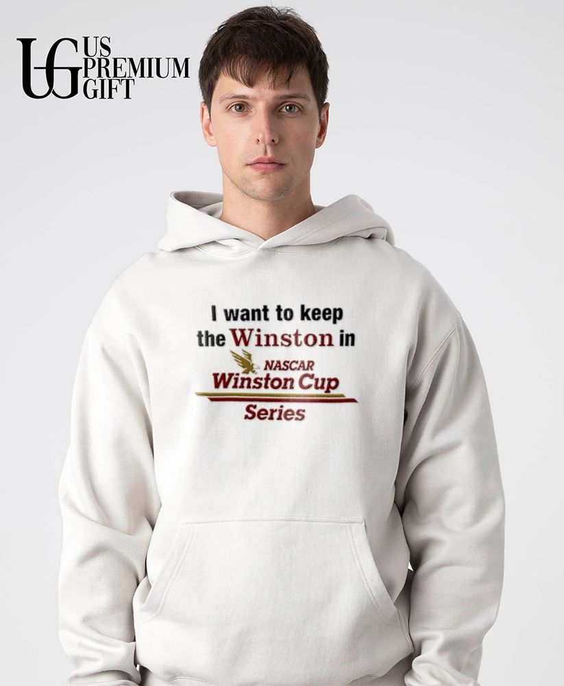 I want to keep the Winston in NASCAR Winston Cup Series shirt