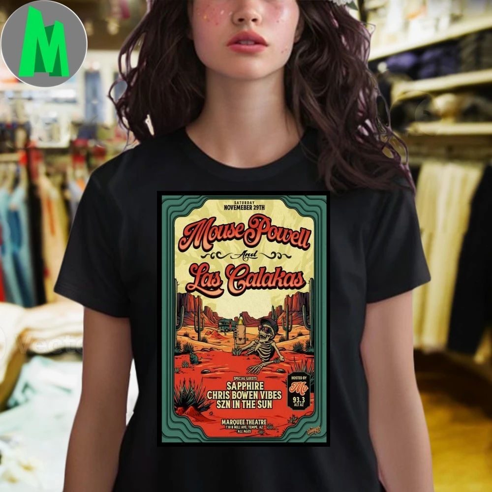 Mouse Powell And Las Calakas Nov 29 2025 Marquee Theatre In Tempe AZ Poster Shirt