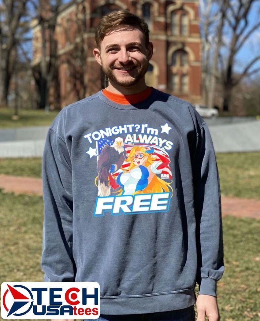 Tonight I’m always free America’s 250th shirt