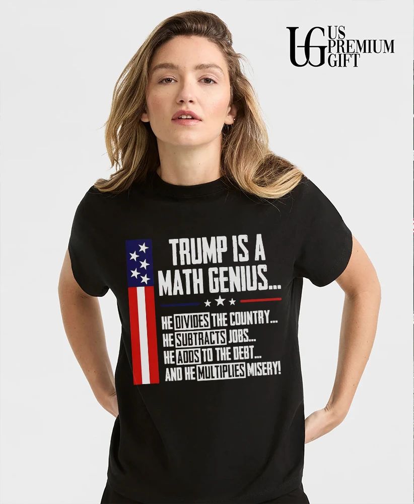 Trump Is Math Genius shirt