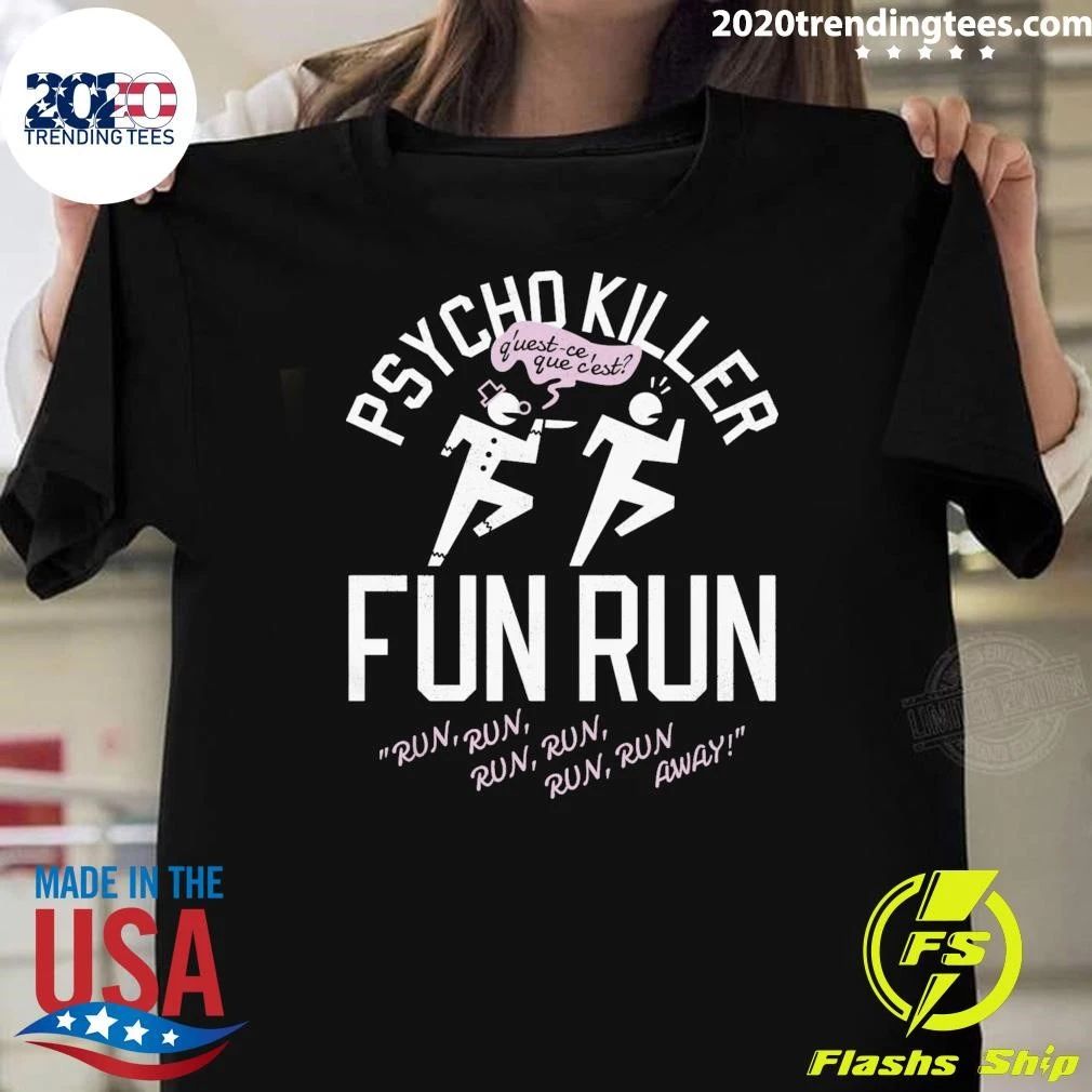 Psycho Killer Fun Run Shirt