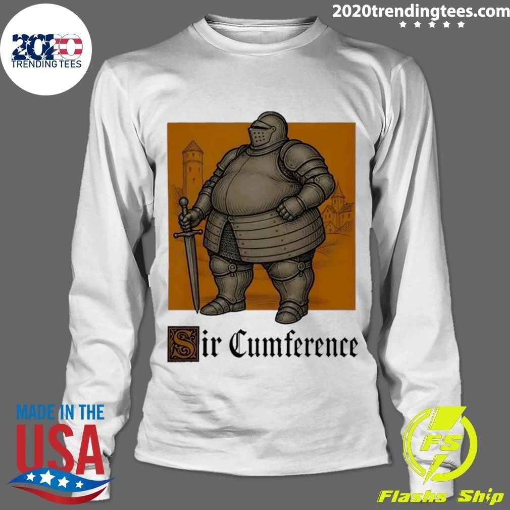 Sir Cumference knight pun funny medieval Shirt