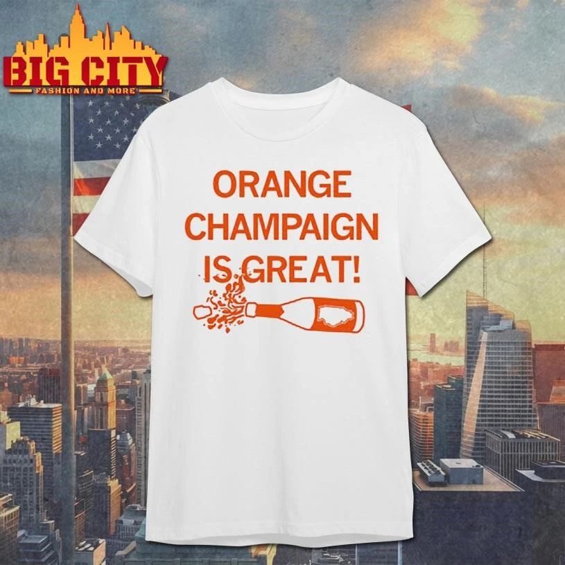 Orange champagne is great graphic shirt