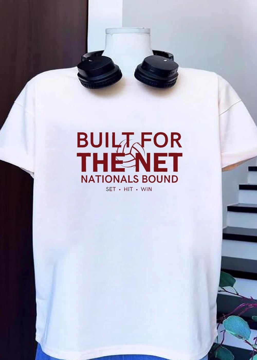 Set Hit Win Built for the Net Nationals Bound Volleyball T-Shirt