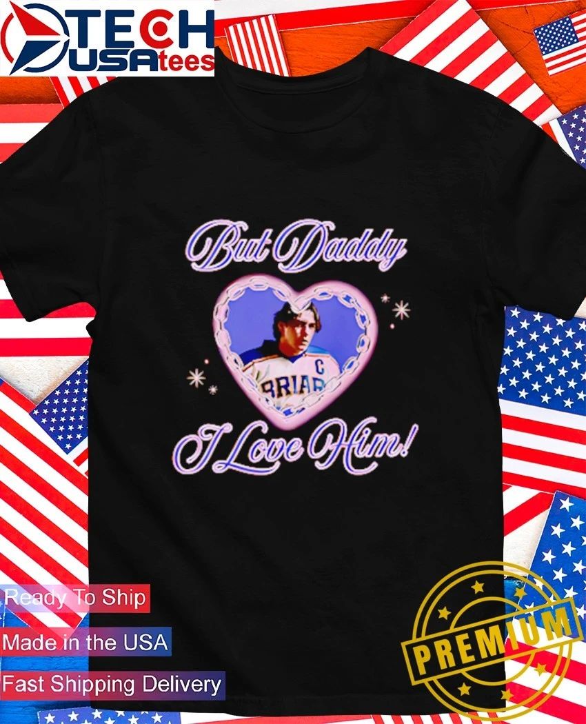 But Daddy I love him Graham shirt