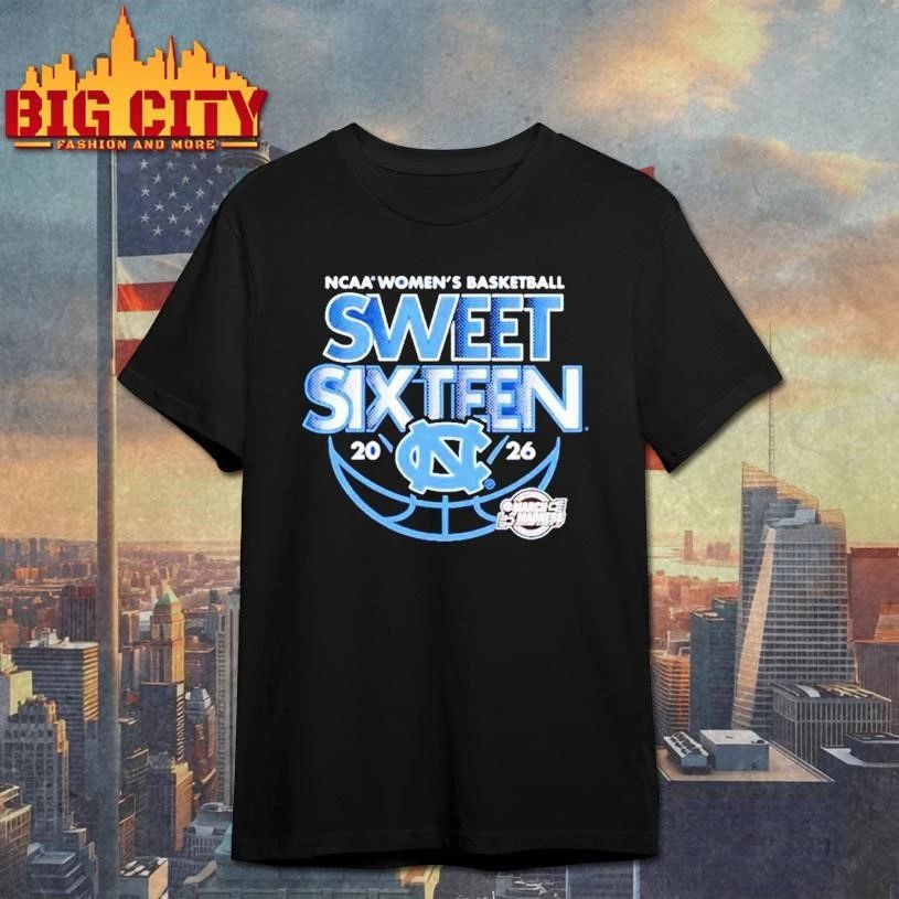 UNC Women’s Basketball 2026 NCAA March Madness Sweet Sixteen College Shirt