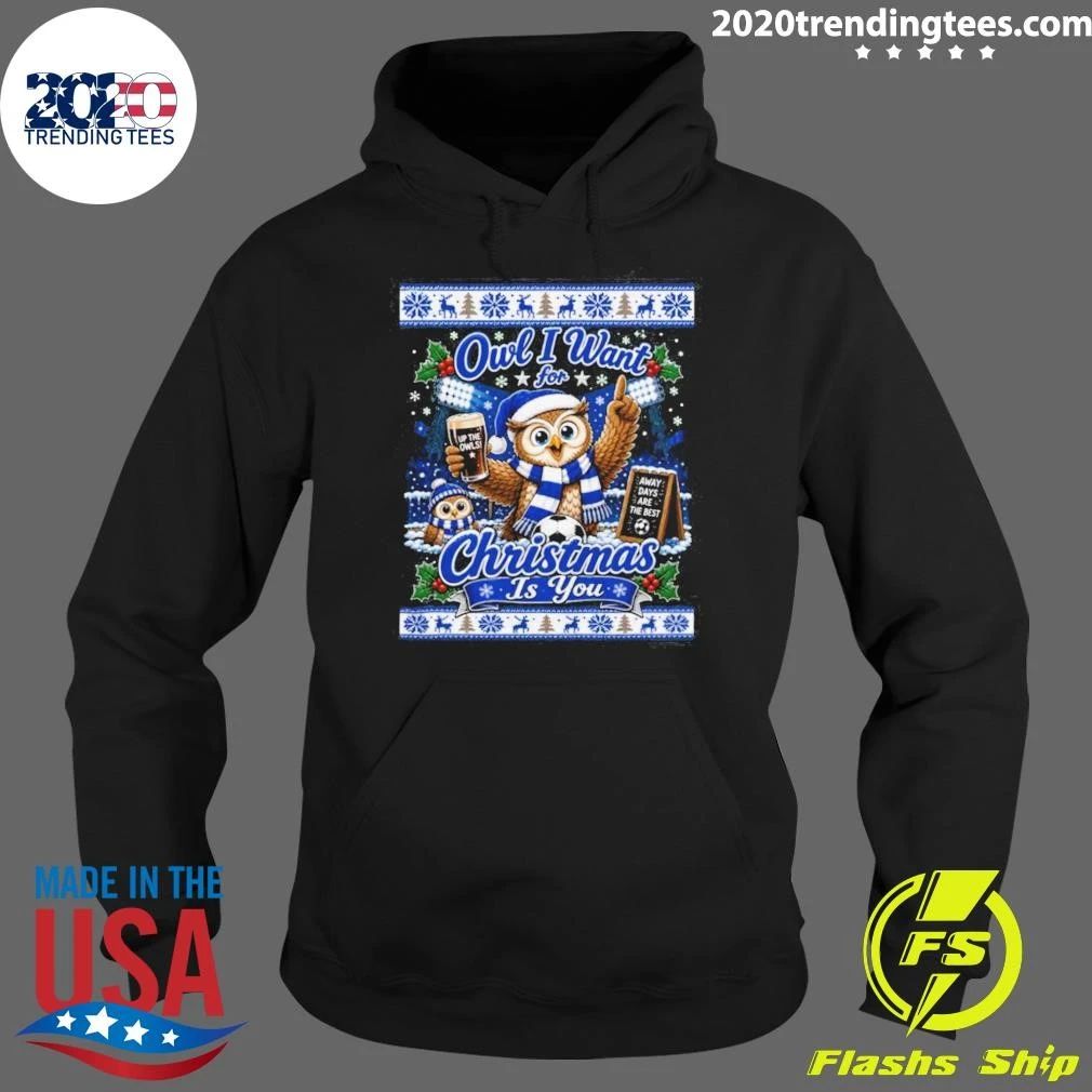 Sheffield Wednesday Jumper Owl I Want for Christmas Shirt