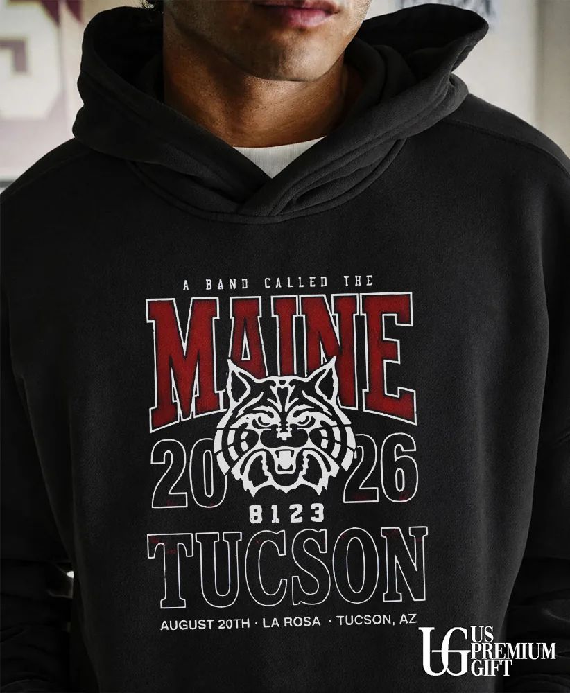 The Maine Tucson AZ 2026 Event Poster at La Rosa On 2026 shirt