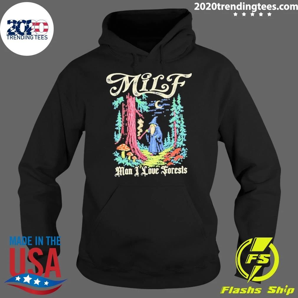 Wizard Milf Man I Love Forests Shirt