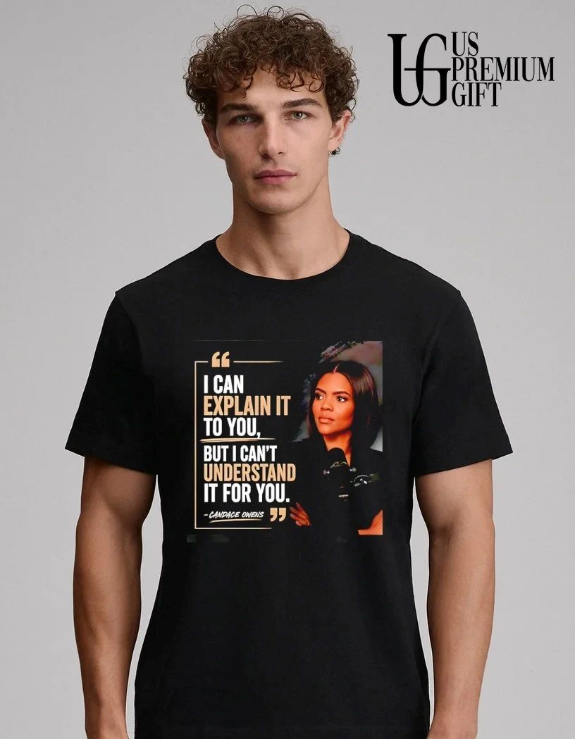 Candace Owens I Can Explain It To You shirt
