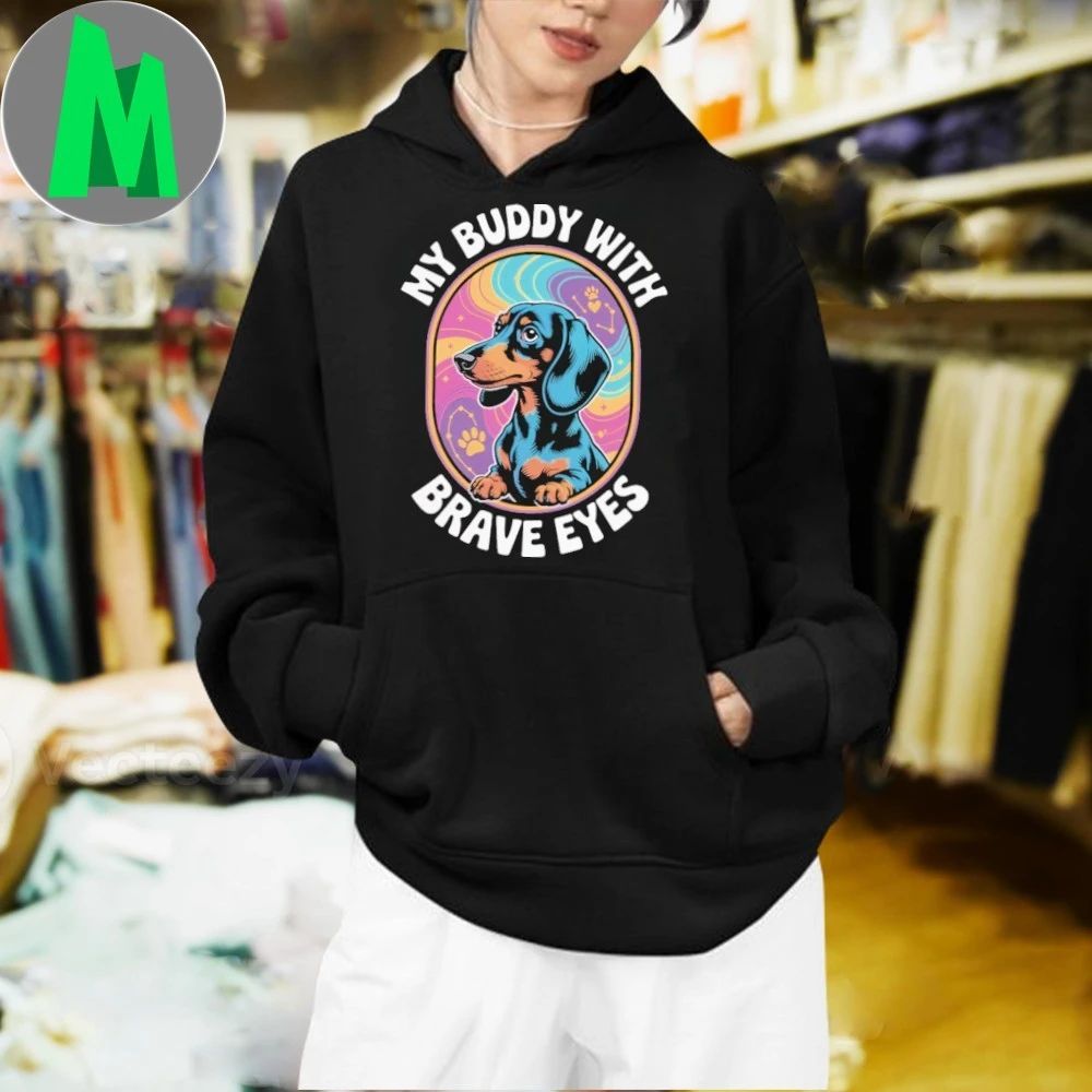 My Buddy With Brave Eyes Shirt