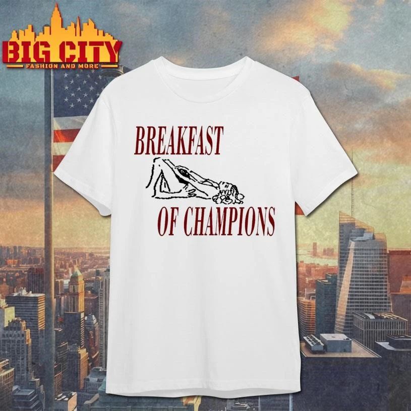 Breakfast of Champions Funny Shirt