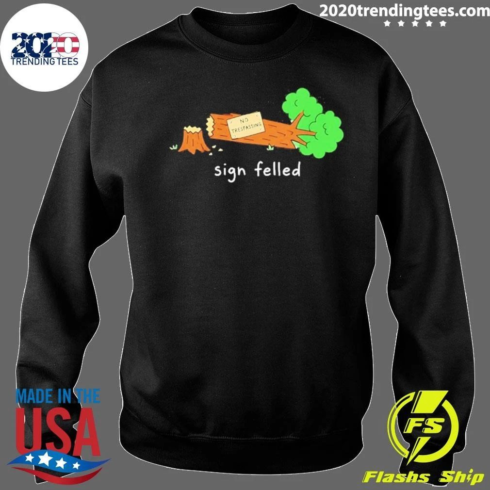 No Trespassing Sign Felled Pun Tree Shirt