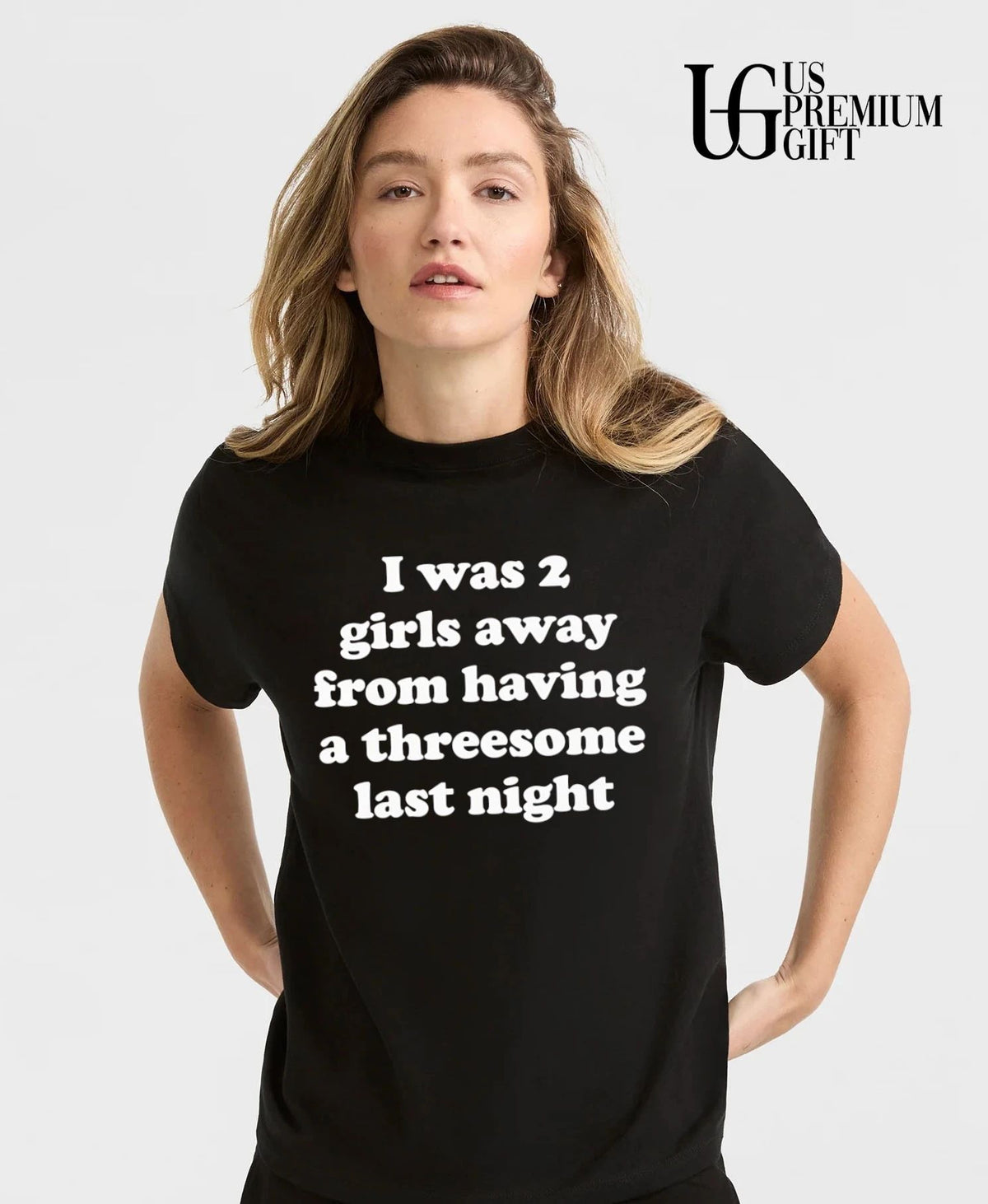 I was 2 girls away from having a threesome last night shirt