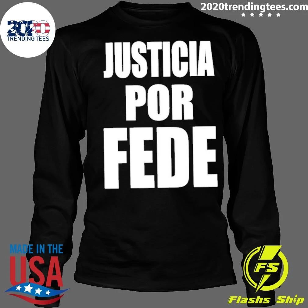 Justicia Por Fede Tribute Social Justice Shirt