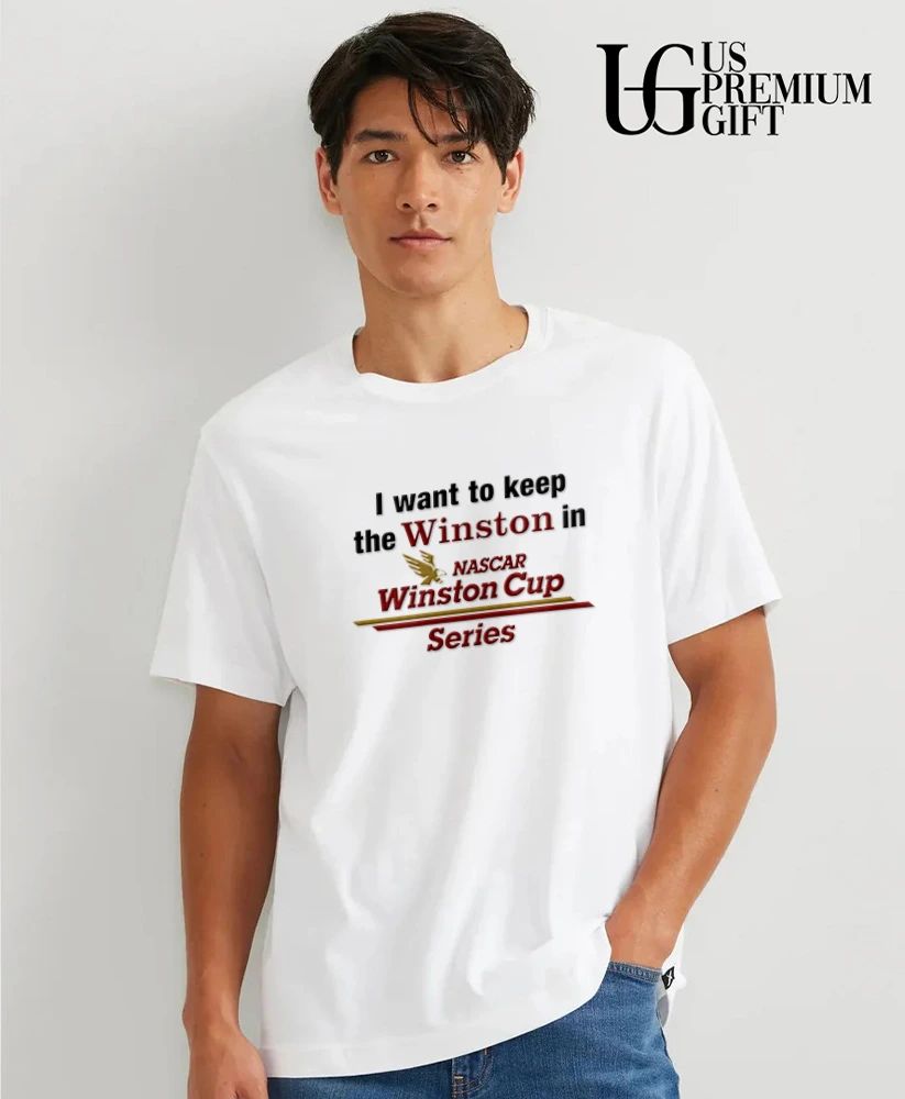 I want to keep the Winston in NASCAR Winston Cup Series shirt