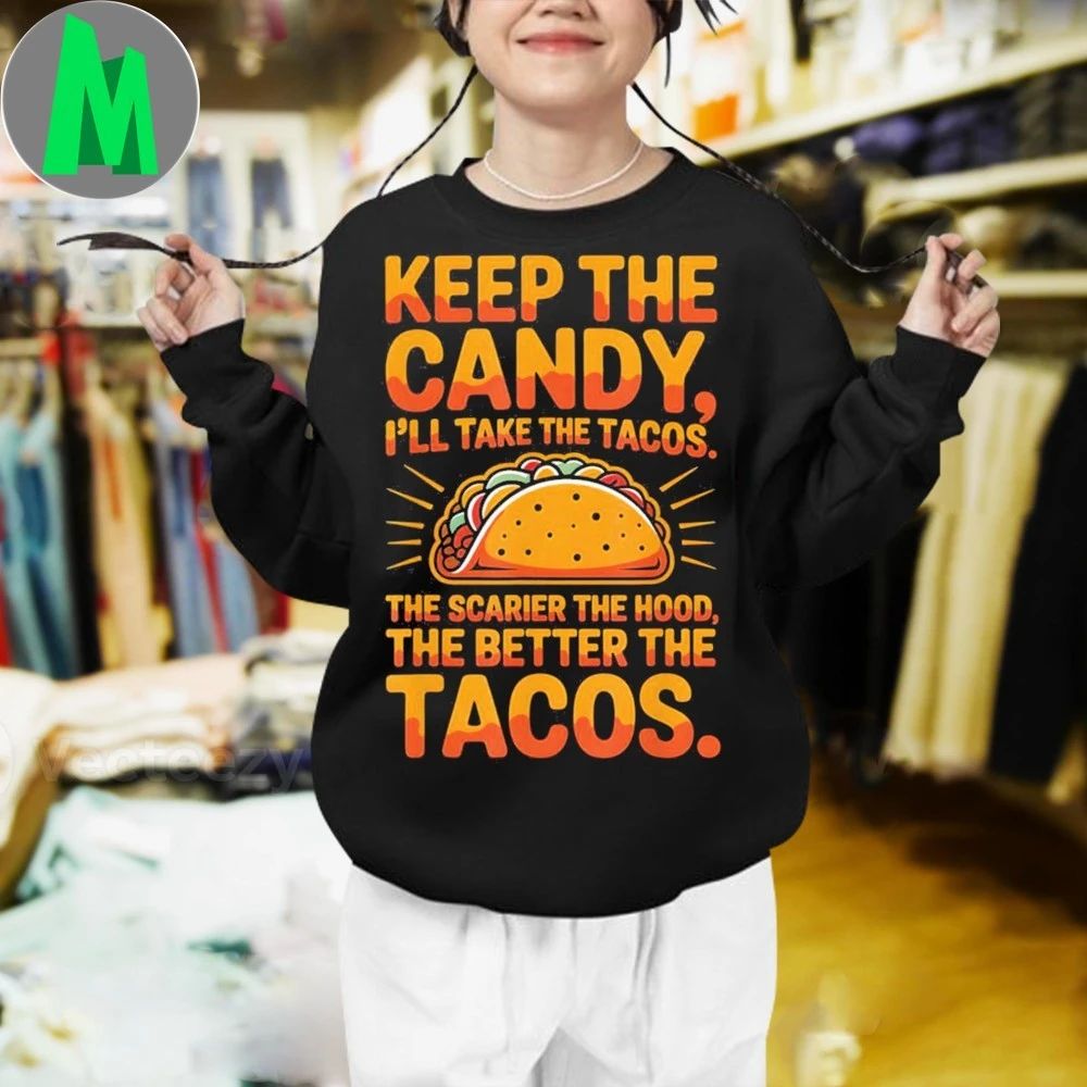 Keep The Candy I’ll Take Tacos Funny Halloween October T-Shirt