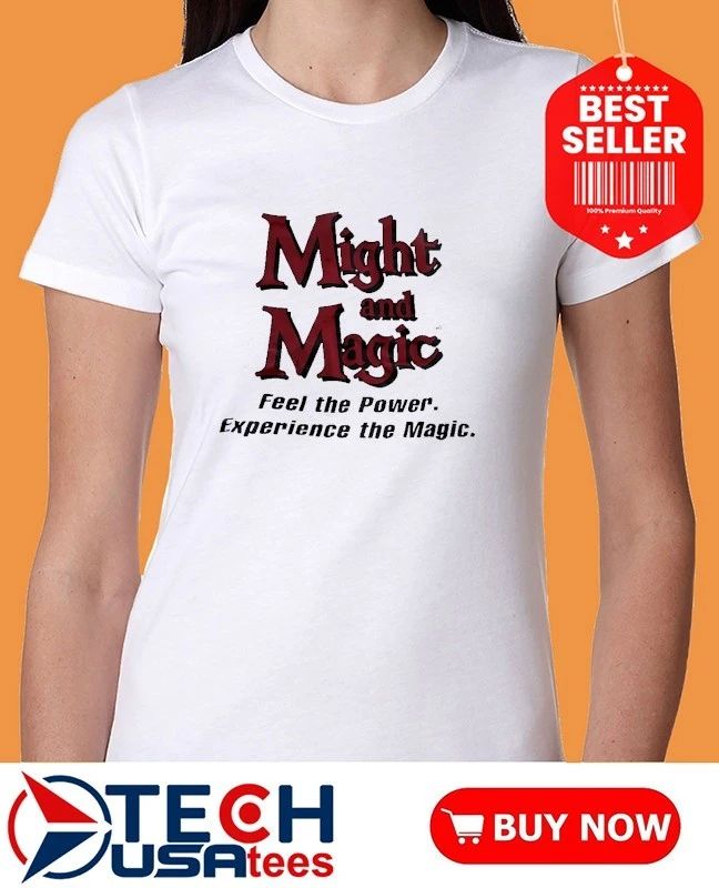 Might magic and feel the Power experience the Magic shirt