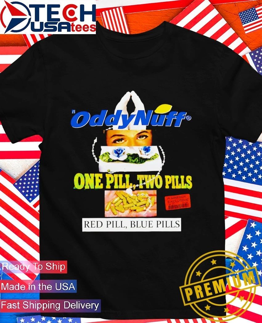 Suicideboys Oddy Nuff one pill two pills shirt