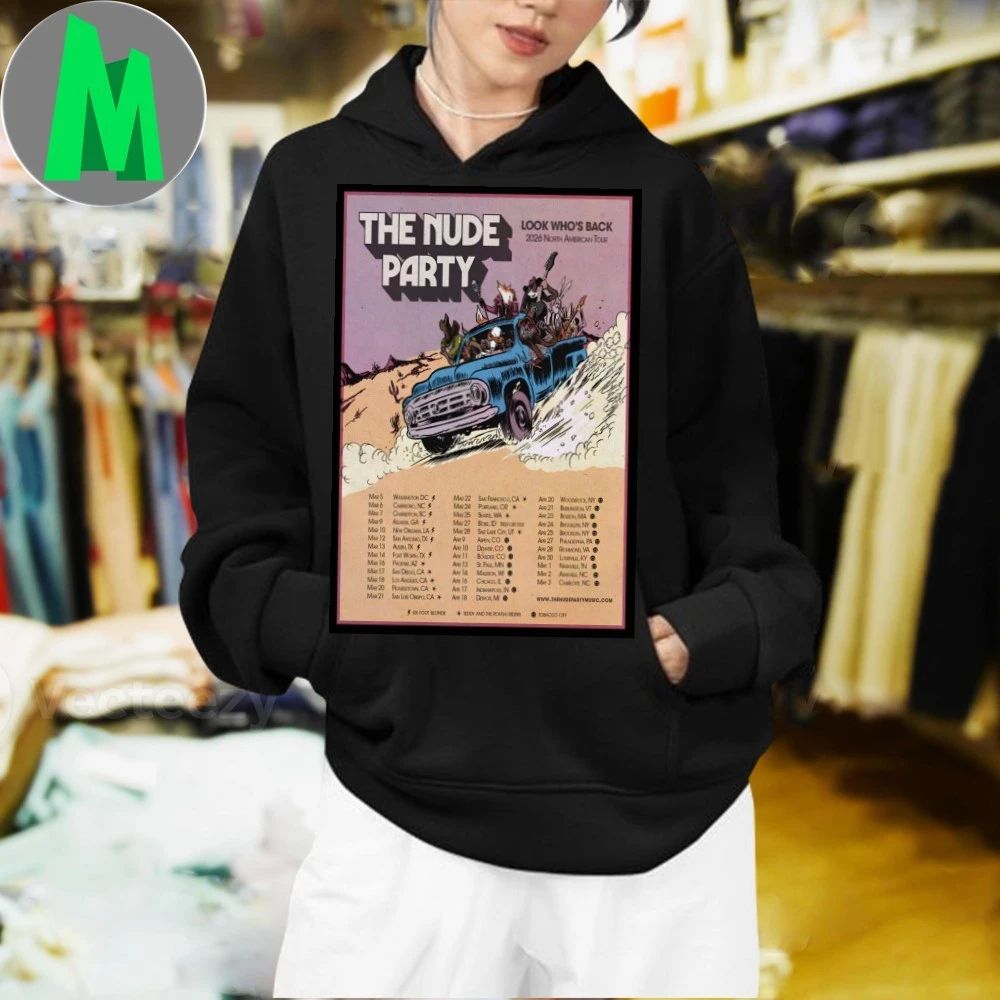 Look Who’s Back 2026 North American Tour The Nude Party Poster Limited Shirt