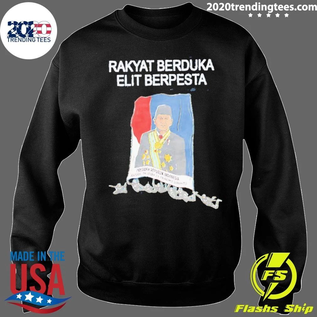 Rakyat Berduka Elit Berpesta Prabowo Subianto Shirt