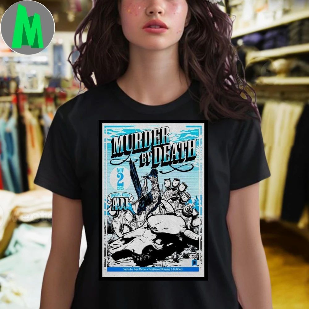 Murder By Death New Mexico 2025 Poster Shirt