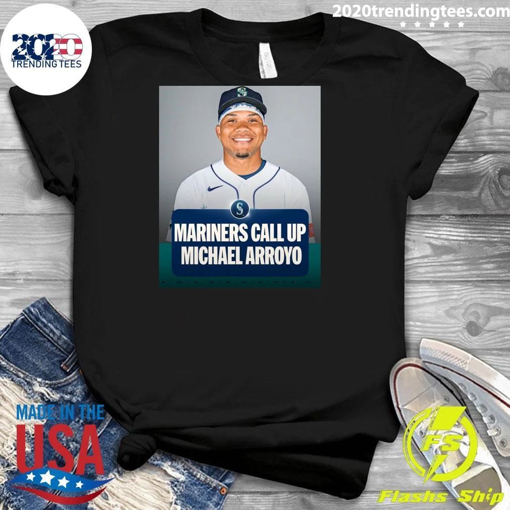 The Mariners call up MLB Pipeline’s No. 45 overall prospect INF-OF Michael Arroyo Shirt