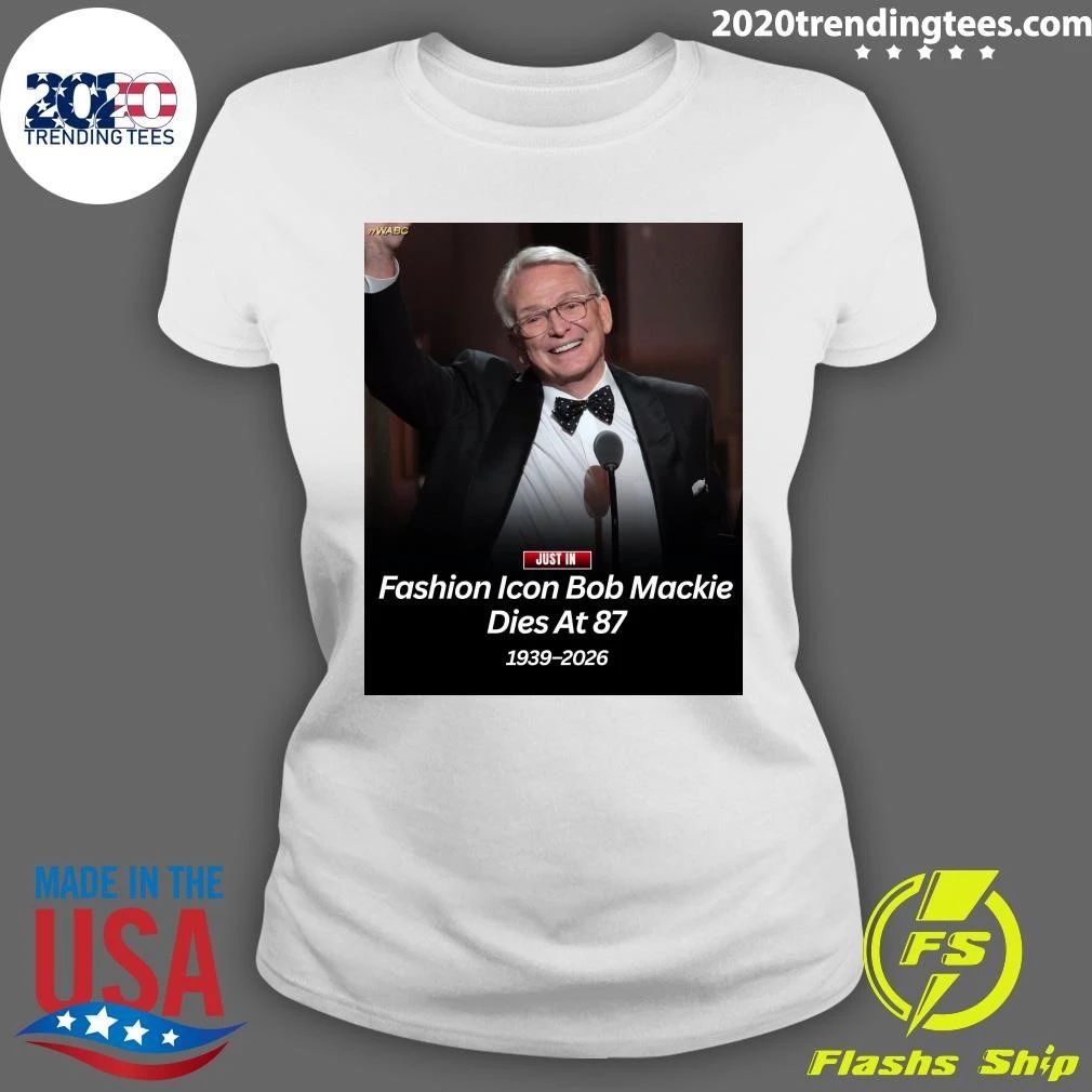 Fashion Icon Bob Mackie Dies At 87 1939-2026 Shirt