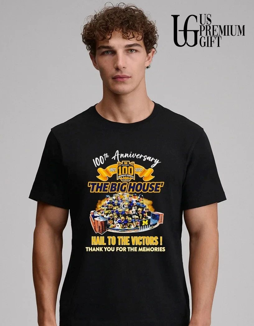 Michigan Wolverines The Big House 100 Years 1927-2027 Hail To The Victors thank you for the memories signature shirt