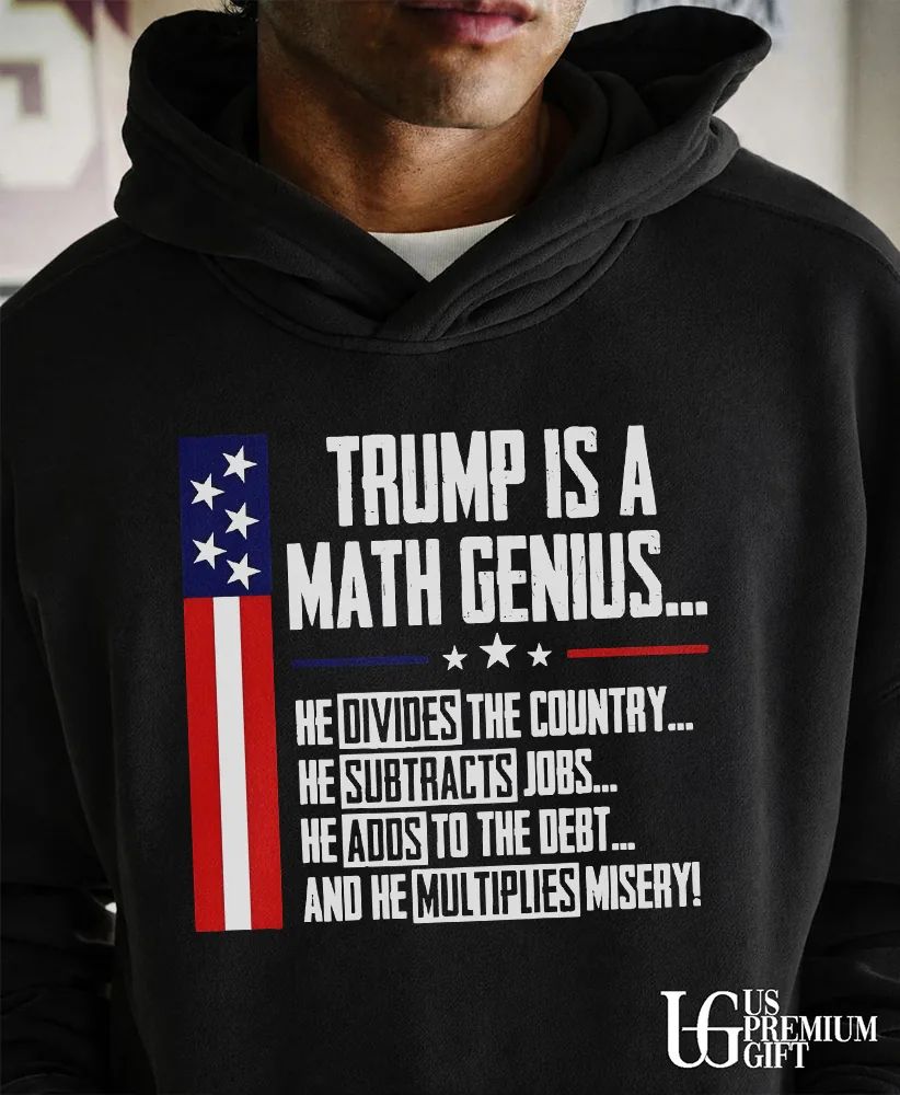 Trump Is Math Genius shirt