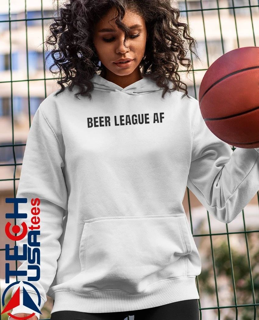 Beer League AF shirt