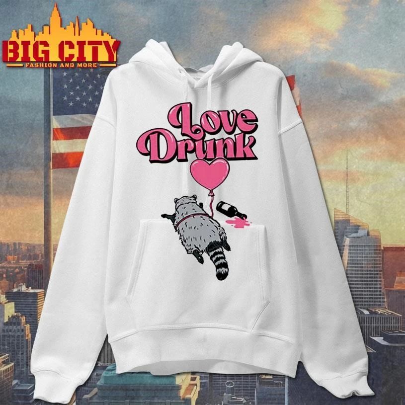 Love Drunk Raccoon Graphic Shirt