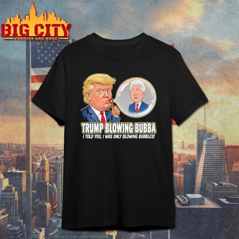 Trump Blowing Bubba Meme Funny Shirt