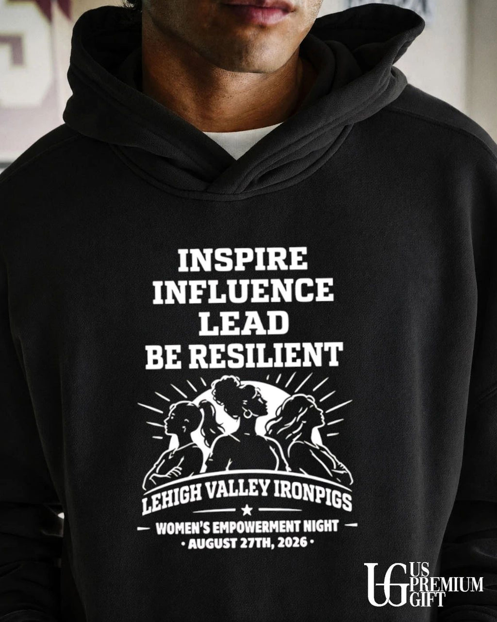 Lehigh Valley IronPigs Women’s Empowerment Night Inspire Influence Lead Be Resilient shirt