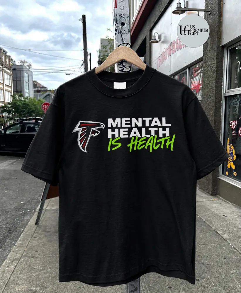 Atlanta Falcons Mental Health Is Health shirt