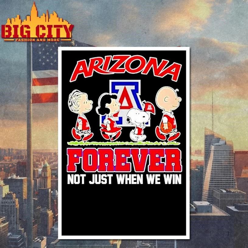 Peanuts Characters Arizona Wildcats Forever Not Just When We Win Graphic Shirt