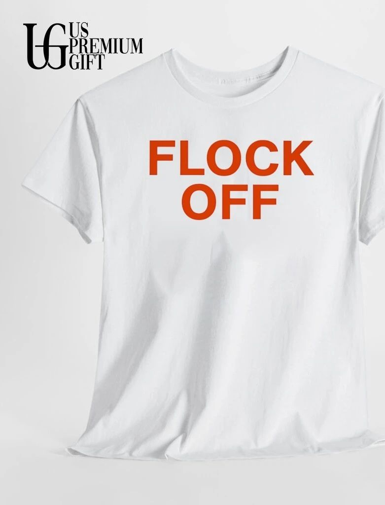Flock off shirt
