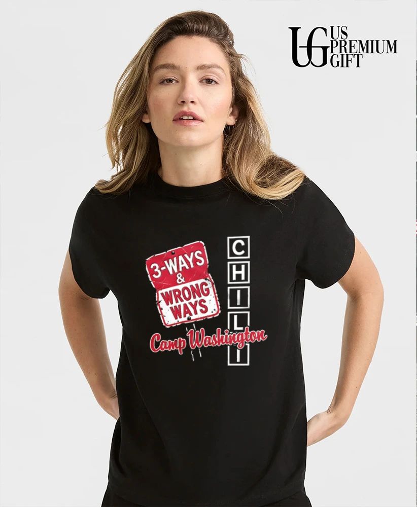 Camp Washington Chili 3-Ways Wrong Ways shirt