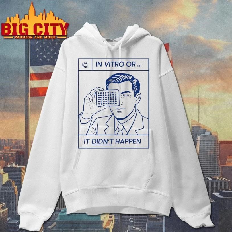 In Vitro Or It Didn’t Happen Shirt