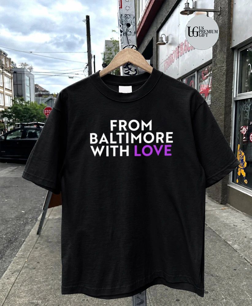 From Baltimore With Love shirt