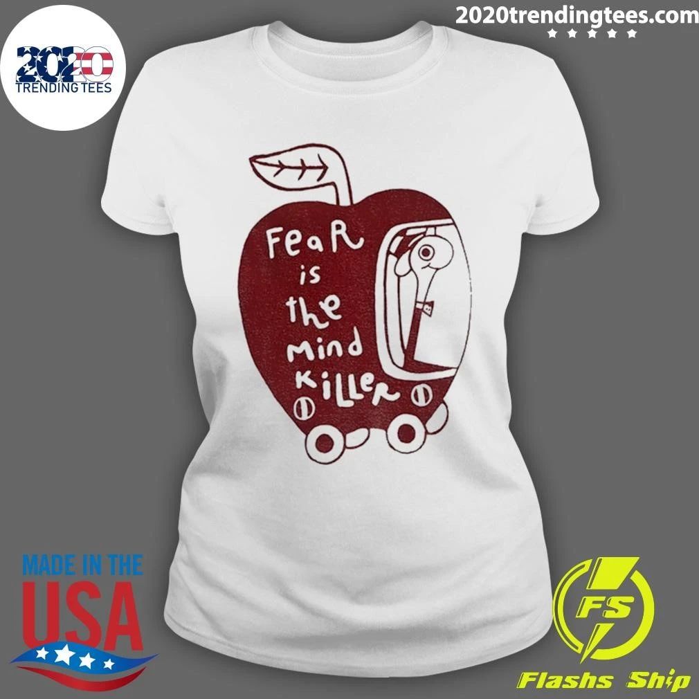 Fear is the mind killer Shirt