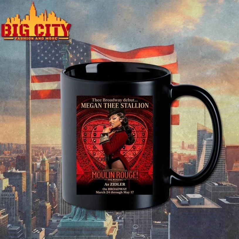 Megan Thee Stallion Thee Broadway Debut As Zidler In Moulin Rouge The Musical On Broadway March 24 2026 Poster Shirt
