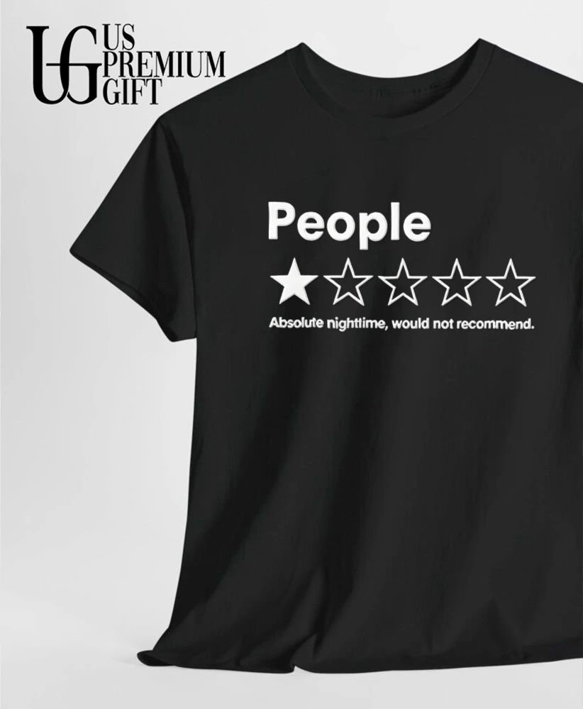 People Absolute nightmare would not recommend shirt