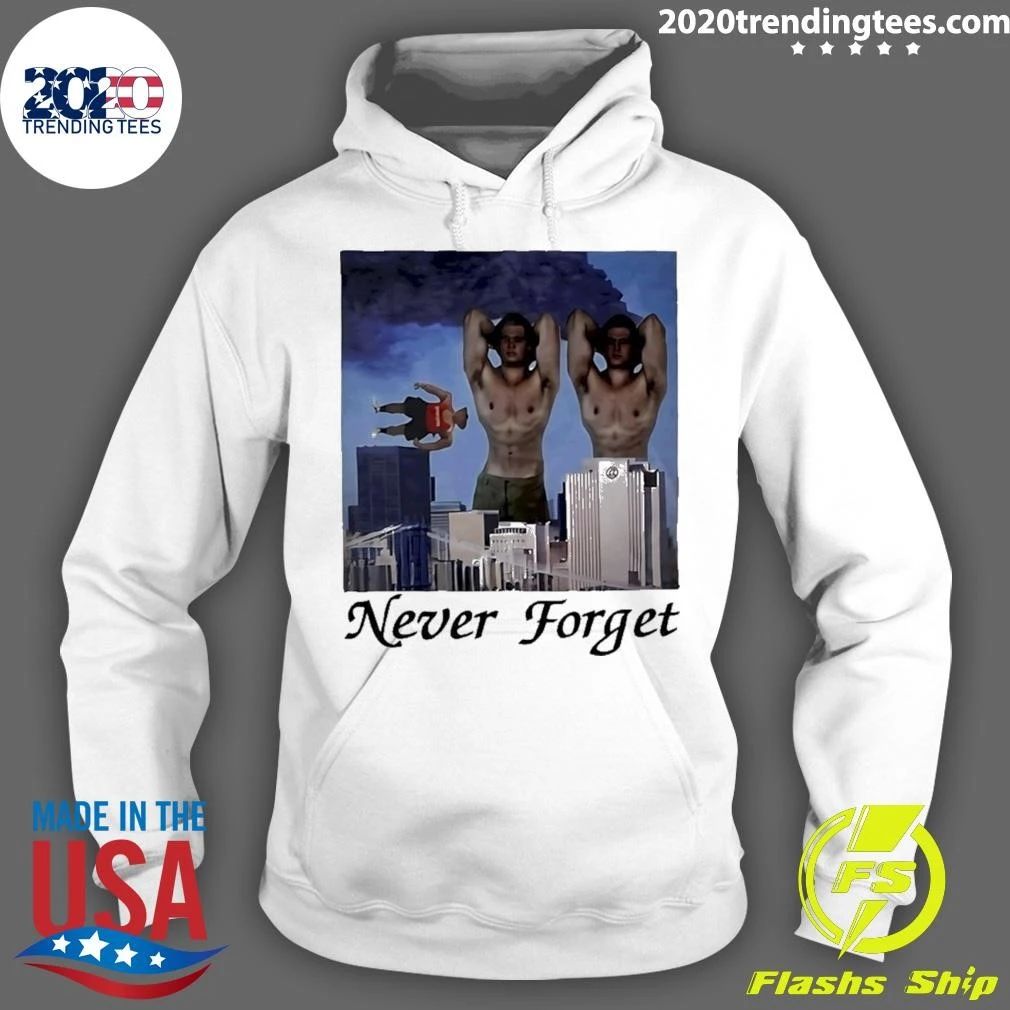 Never Forget 9 11 Internet Meme Edgy Humor Shirt