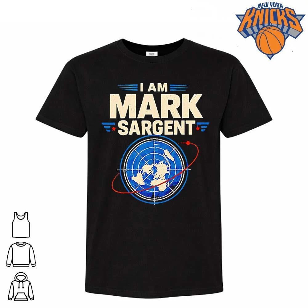 I Am Mark Sargent Flat Earth Map Conspiracy Theory Shirt