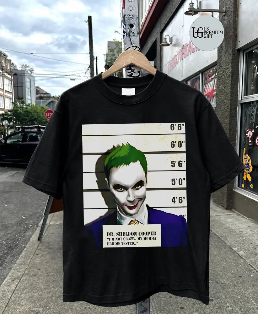 Dr Sheldon Cooper Joker Mugshot shirt