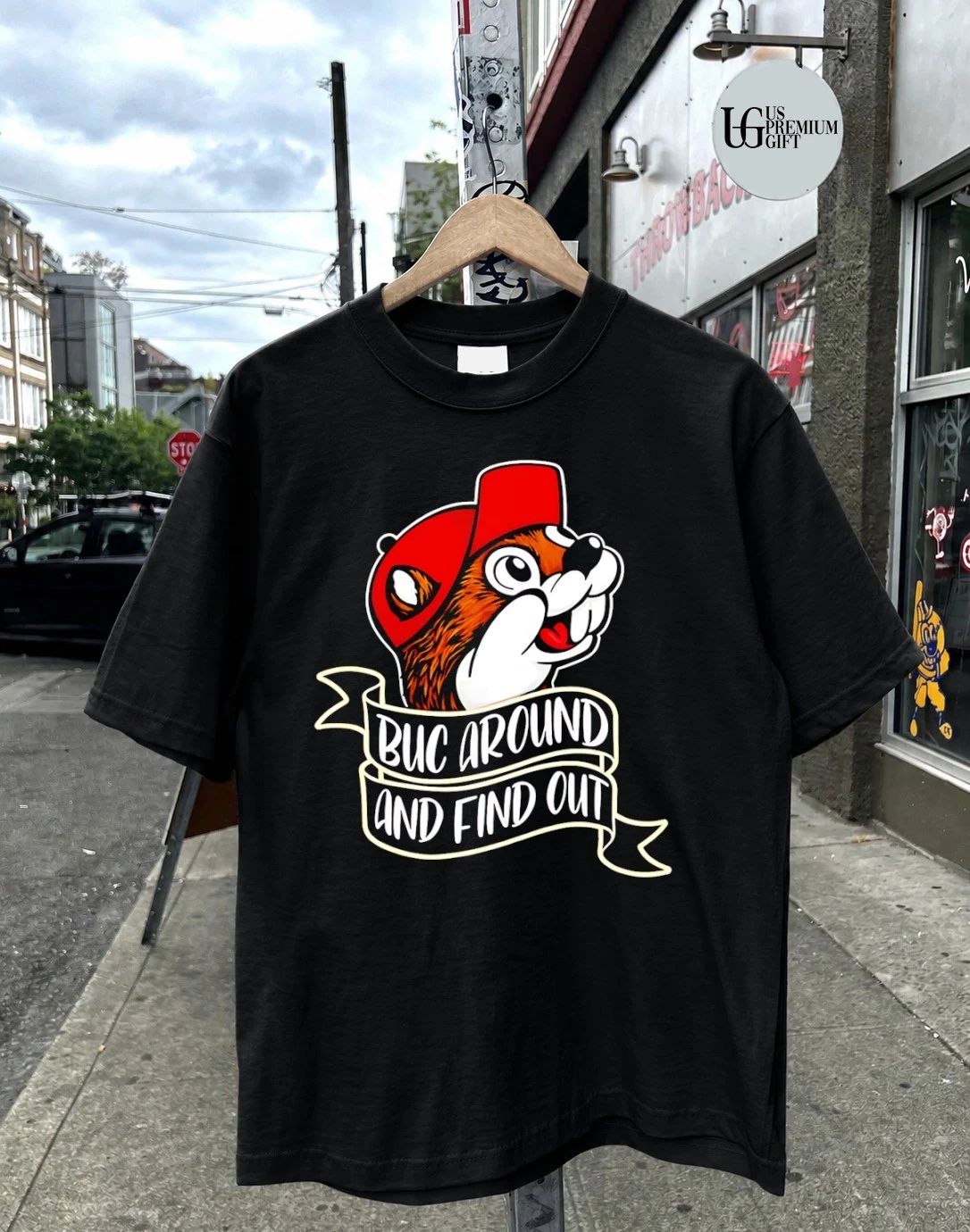 Buc-ee’s around and find out shirt
