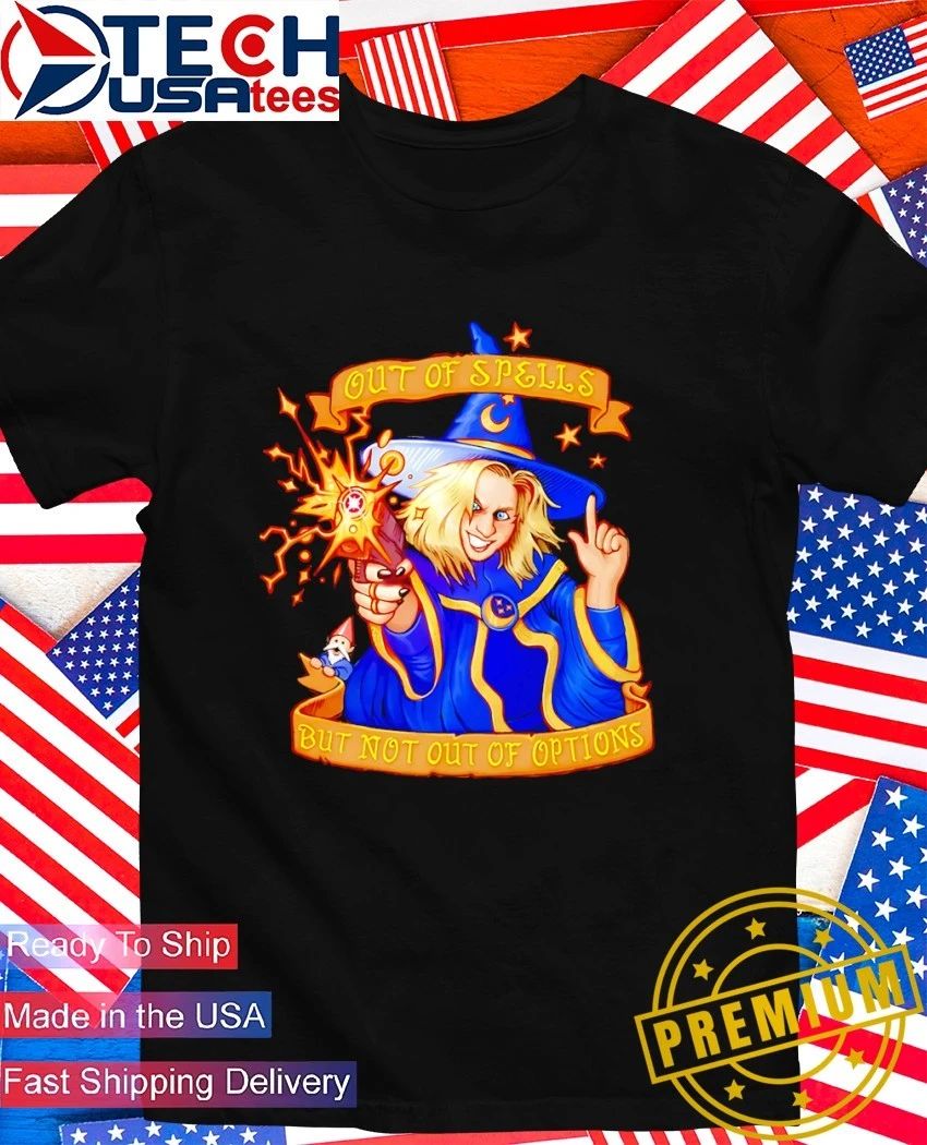 Greg the Sorcerer x DP out of spells but not of options shirt